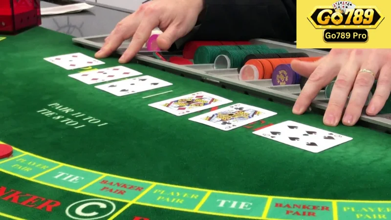 Hướng Dẫn Chơi Baccarat Go789 Chuẩn Cho Người Mới Bắt Đầu 2 Cách thức chơi Baccarat Go789